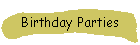 Birthday Parties