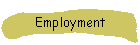Employment
